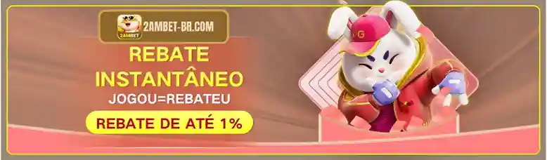 Rebate instantâneo no 2AMBET cassino para apostas em slots, esportes e cassino ao vivo.